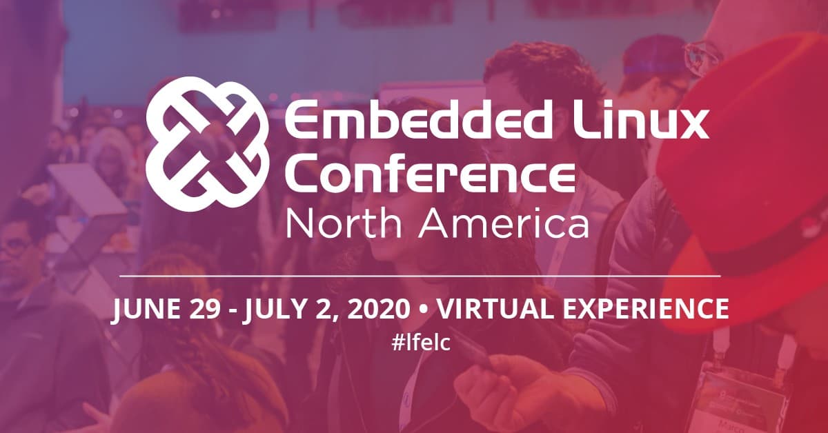 Embedded Linux Conference North America Linux Foundation Events