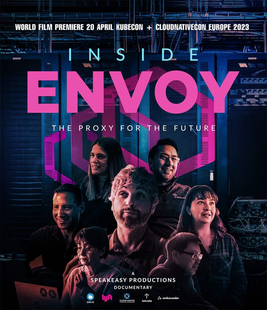 Envoy movie poster. It says World Film Premiere 20 April KubeCon + CloudNativeCon Europe 2023. Inside Envoy, The Proxy for the Future. A Speakeasy Productions Documentary.