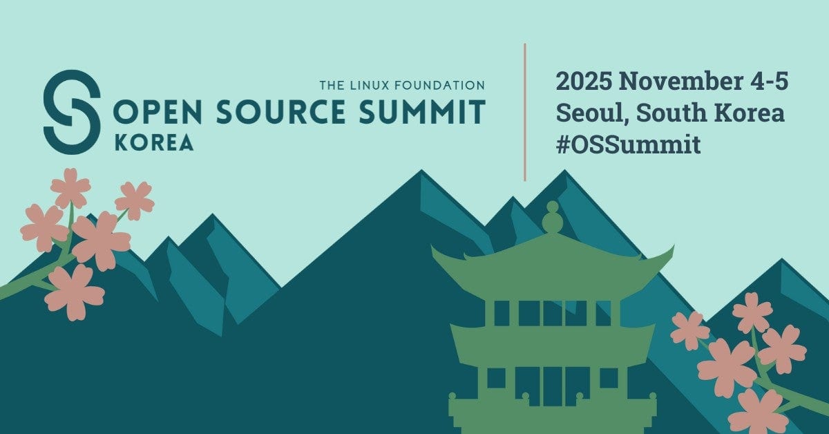 The Linux Foundation Open Source Summit Korea. 2025 November 4-5 in Seoul, South Korea. #OSSummit